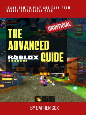 cover image of The Advanced Roblox Guide [UNOFFICIAL]
